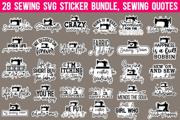 Download Sewing SVG Sticker Bundle, Sewing Quotes - Quotes Collection