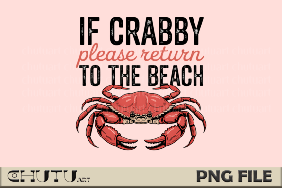 Download Crabby PNG - Funny Beach Quote Design - Funny beach quote Collection