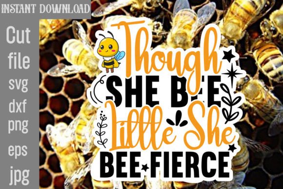 Download Though She Bee Little She Bee Fierce SVG - Premium Resources
